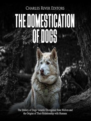 cover image of The Domestication of Dogs